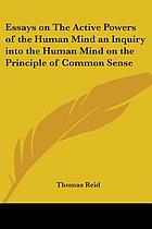 Essays on the active powers of the human mind