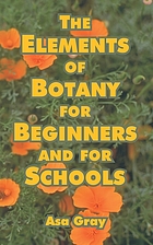 The elements of botany for beginners and for schools