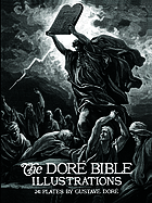 The Doré Bible illustrations : 241 illustrations