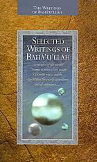 Selected writings of Baháʹuʹlláh