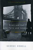 Down and out in Paris and London