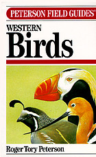 A field guide to western birds : a completely new guide to field marks of all species found in North America west of the 100th meridian and north of Mexico