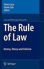 The rule of law history, theory and criticism