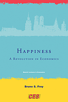 Happiness : a revolution in economics