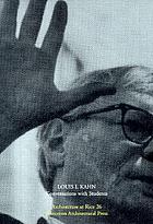 Louis I. Kahn : conversations with students