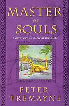 Master of souls : a mystery of ancient Ireland