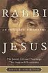 A rabbi talks with Jesus : an intermillennial,... von Jacob Neusner