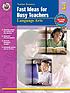 Fast ideas for busy teachers : language arts,... 著者：  Linda Armstrong 