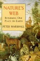 Nature's web : rethinking our place on earth