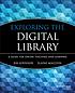 Exploring the digital library : a guide for online... von  Kay Johnson 