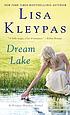 Dream lake by  Lisa Kleypas 