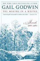The making of a writer : journals, 1961-1963