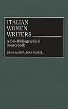 Italian women writers : a bio-bibliographical sourcebook