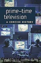 Prime-time television : a concise history
