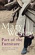 Part of the furniture by Mary Wesley