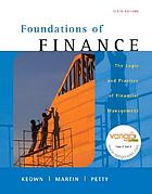 Foundations of finance : the logic and practice of financial management.