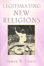 Legitimating new religions