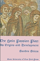 The Latin Passion play : its origins and development