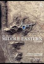 An atlas of Middle Eastern affairs