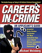 Careers in crime : an applicant's guide
