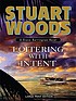 Loitering with intent by  Stuart Woods 