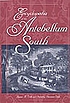 Encyclopedia of the antebellum South 著者： James M Volo