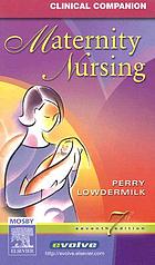 Clinical companion : maternity nursing
