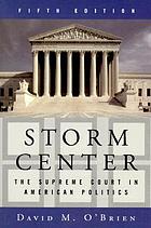 Storm center : the Supreme Court in American politics
