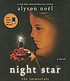 Night star by  Alyson Noël 
