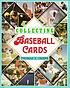 Collecting baseball cards por Tom Owens