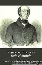 Viajes científicos en todo el mundo : desde 1822 hasta 1842 ...