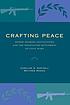 Crafting peace : power-sharing institutions and... door Caroline A Hartzell