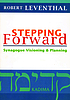 Stepping forward : synagogue visioning & planning by Robert F Leventhal