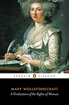 A vindication of the rights of woman