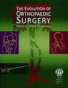 The evolution of orthopaedic surgery