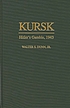Kursk : Hitler's gamble, 1943 por Walter S Dunn