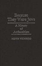 Because they were Jews : a history of antisemitism