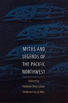 Myths and legends of the Pacific Northwest