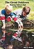 The great outdoors : restoring children's right to play outside
