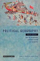 Political geography : world-economy, nation-state, and locality.
