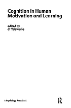 Cognition in human motivation and learning : festschrift for J.(R.) Nuttin