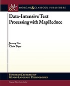 Data-intensive text processing with MapReduce