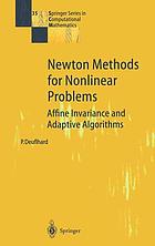 Newton methods for nonlinear problems : affine invariance and adaptive algorithms