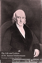 The life and letters of Dr. Samuel Hahnemann.