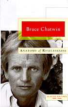 Anatomy of restlessness : selected writings, 1969-1989