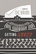 Getting lucky by  D  C Brod 