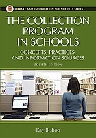 The collection program in schools : concepts, practices, and information sources
