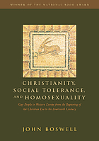Christianity, social tolerance and homosexuality : gay people in Western Europe from the beginning of the Christian era to the 14th century