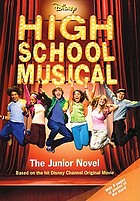 High school musical : the junior novel