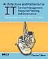 Architecture and patterns for IT service management,... de Charles T Betz